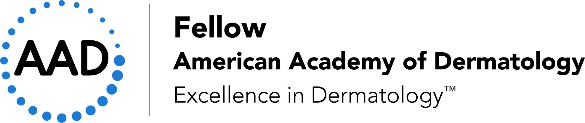 Fellow, American Academy of Dermatology – Excellence in Dermatology